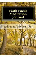 Faith Focus Meditation Journal