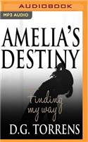 Amelia's Destiny