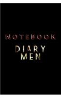 Notebook Diary Men: Blank Journal Notebook To Write In