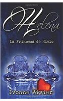 Helena: La Princesa De Hielo
