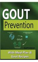 Gout Prevention - An Essential Guide