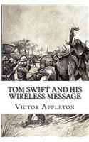 Tom Swift and His Wireless Message