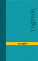 Lifeguard Log: Logbook, Journal - 102 pages, 5 x 8 inches