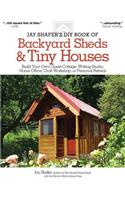 Jay Shafer's DIY Book of Backyard Sheds & Tiny Houses