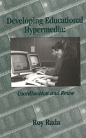 Developing Educational Hypermedia: Coordination and Reuse