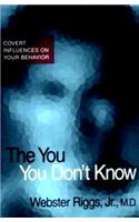 The You You Don't Know