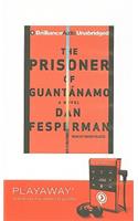 The Prisoner of Guantanamo: (Playaway Adult Fiction)