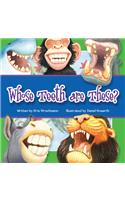 Whose Teeth Are These?