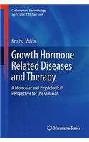 Growth Hormone Related Diseases and Therapy