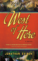 West of Here: A Novel