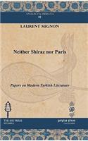 Neither Shiraz nor Paris