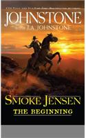 Smoke Jensen, The Beginning