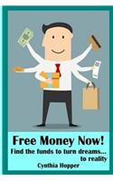 Free Money Now!