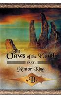 The Claws of the Earth - Part I: Mintor King