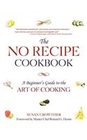 No Recipe Cookbook