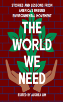 The World We Need