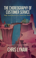 Choreography of Customer Service