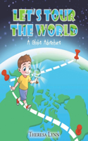 Let's Tour The World