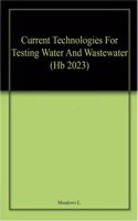 Current Technologies For Testing Water And Wastewater (Hb 2023)