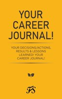 Your Career Journal!