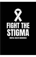 Fight The Stigma
