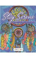 Stay Serene Dream Catcher Coloring Book