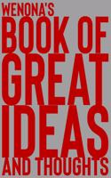 Wenona's Book of Great Ideas and Thoughts