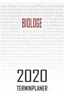 Biologe - 2020 Terminplaner: Kalender und Organisator für Biologe. Terminkalender, Taschenkalender, Wochenplaner, Jahresplaner, Kalender 2019 - 2020 zum Planen und Organisieren