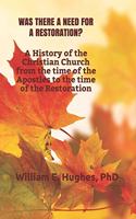 Why Was There a Need for a Restoration?