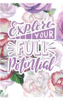 Explore Your Full Potential: 2020 Dated Goal Planner Focus Weekly Monthly