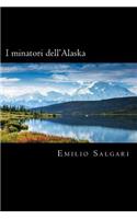 I minatori dell'Alaska (Italian Edition)