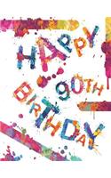 Happy 90th Birthday: Cool Book to Use as Notebook, Personal Journal or Diary...105 Lined Pages, Birthday Gifts for 90 Year Old Women or Men, Mom or Dad, Great Grandma or