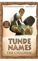 Tunde Names The Children: African Names In The Diaspora