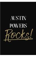 Austin Powers Rocks!
