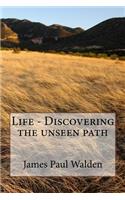 Life - The Continuing Path