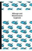 Mileage and Maintenance Logbook: Car Mileage Tracker and Business Vehicle Expense Book with Classic Car Cover