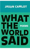 What the World Said