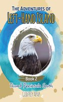 Adventures of Left-Hand Island: Book 2 - Thumb Peninsula South