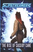 Rise of Cassidy Cane