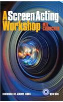 A Screen Acting Workshop