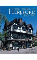 The Houses of Hereford 1200-1700