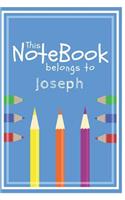 Joseph's Notebook: Personalized Writing Journal with Name for Boys