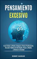 Pensamiento Excesivo