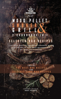 Wood Pellet Smoker and Grill 2 Cookbooks in 1