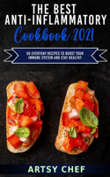 The Best Anti-Inflammatory Cookbook 2021