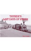 Tayside's Last Days of Steam