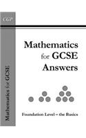 Maths for GCSE, Foundation the Basics Answer Book inc CD-ROM (A*-G Resits)