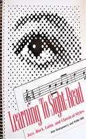 Learning to Sight Read Jazz, Rock, Latin, and Classical Styles
