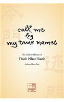 Call Me by My True Names: The Collected Poems