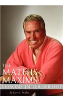 Mathis Maxims